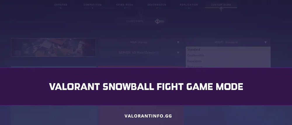 Valorant Snowball Fight Game Mode Match Length